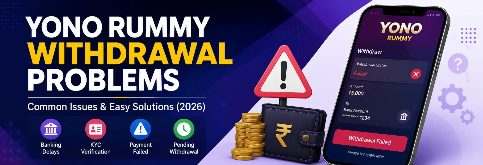 Yono Rummy Withdrawal Problems – Common Issues & Easy Solutions (2026) 1 Yono Rummy Withdrawal Problems